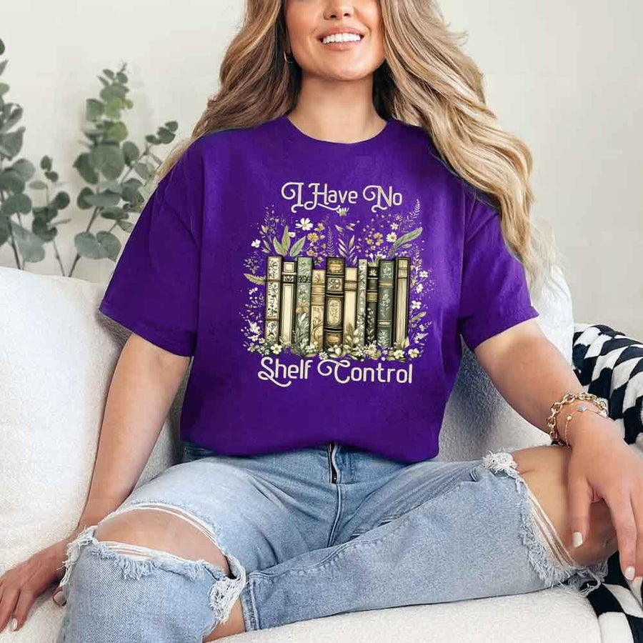 I Have No Shelf Control – Funny Book Lover Tee