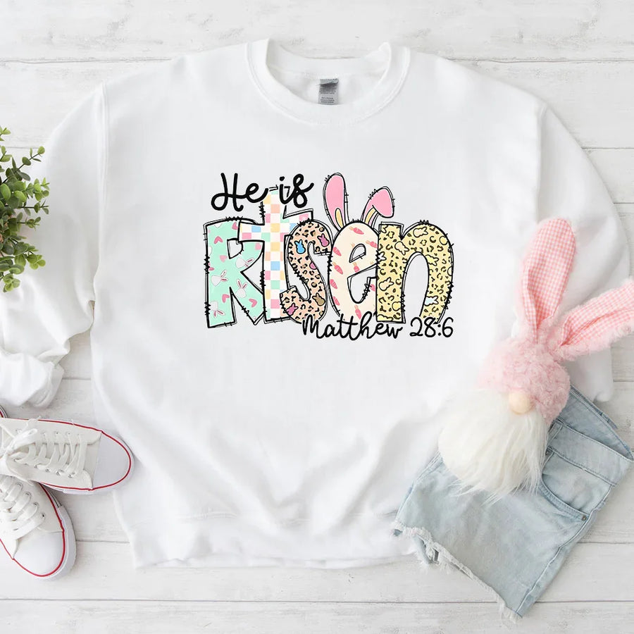 He is Risen Easter Inspirational Sweatshirt