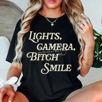 Lights Camera Bitch Smile T-shirt