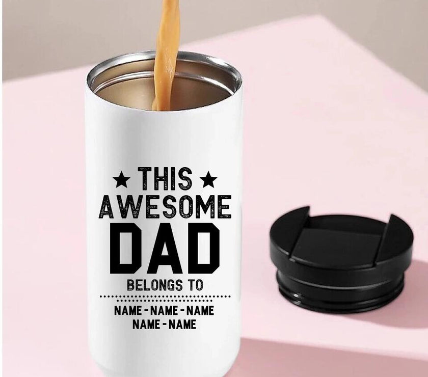 Customizer - This Awesome Dad Belongs To Personalized 14oz Coffee Tumbler