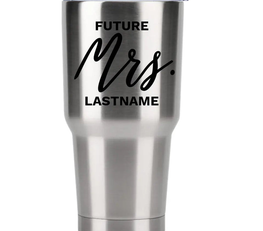 Customizer - Future Mrs. Personalized Tumbler