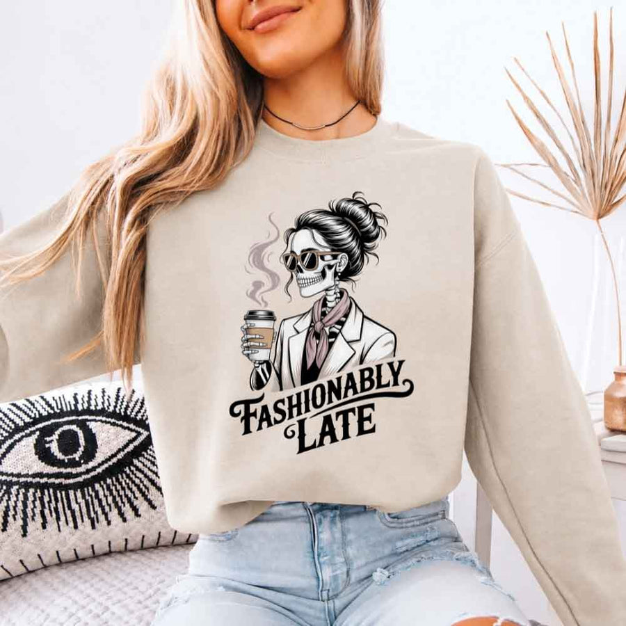 May include a unisex crewneck sweatshirt with “Fashionably Late” funny text graphic printed on the front.