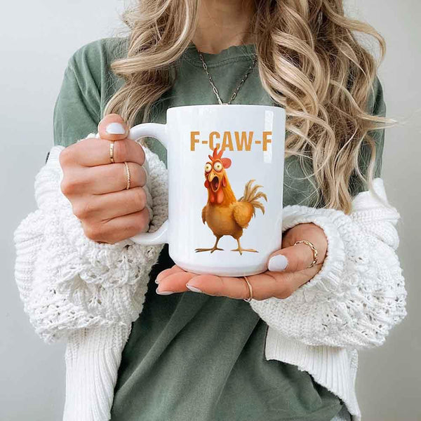 Funny F-Caw-F Chicken Mug