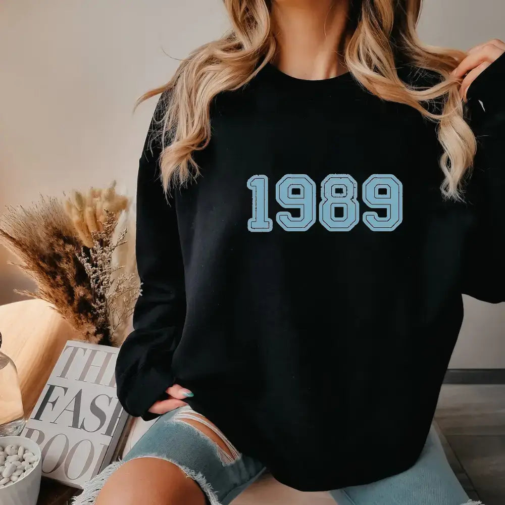 1989 Tay's Birthday Sweatshirt