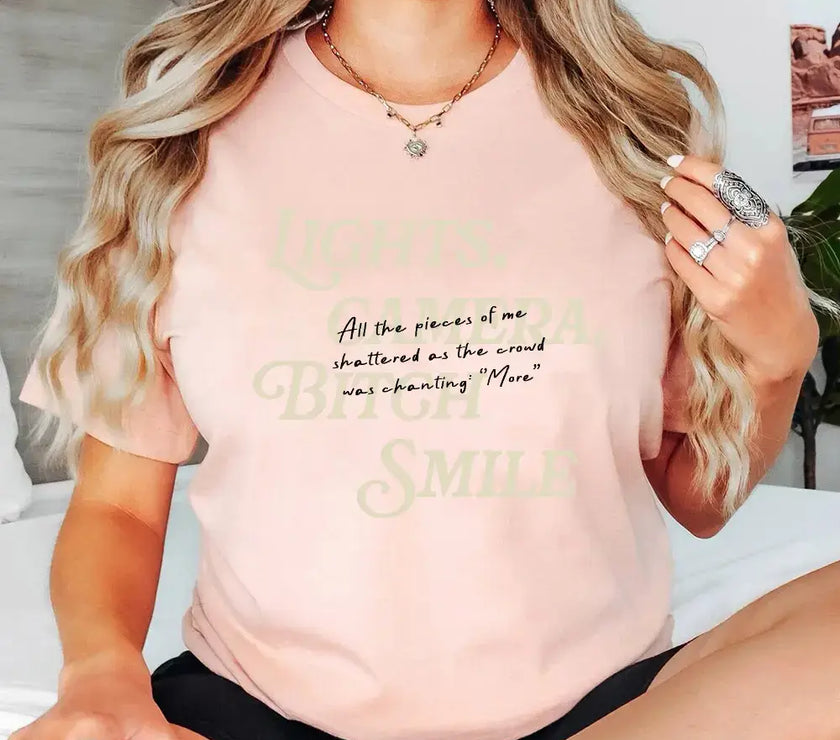 Lights Camera Bitch Smile T-shirt