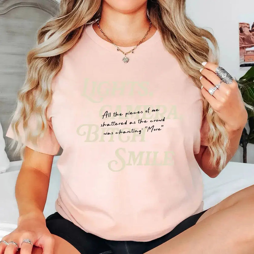 Lights Camera Bitch Smile T-shirt