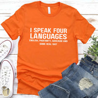 I Speak  Four Language Short Sleeve T-shirt