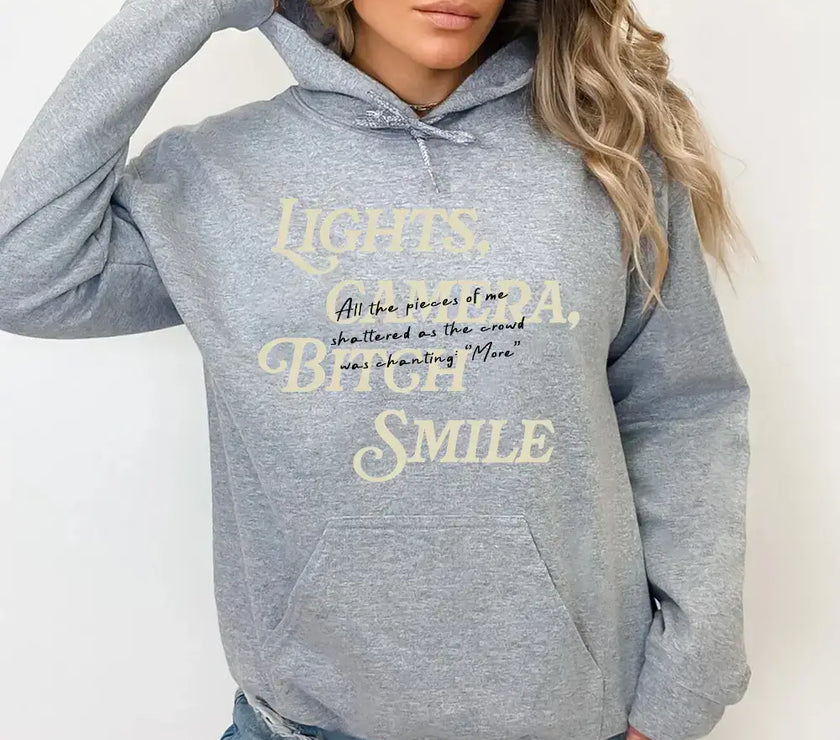 Lights Camera Bitch Smile Hoodies