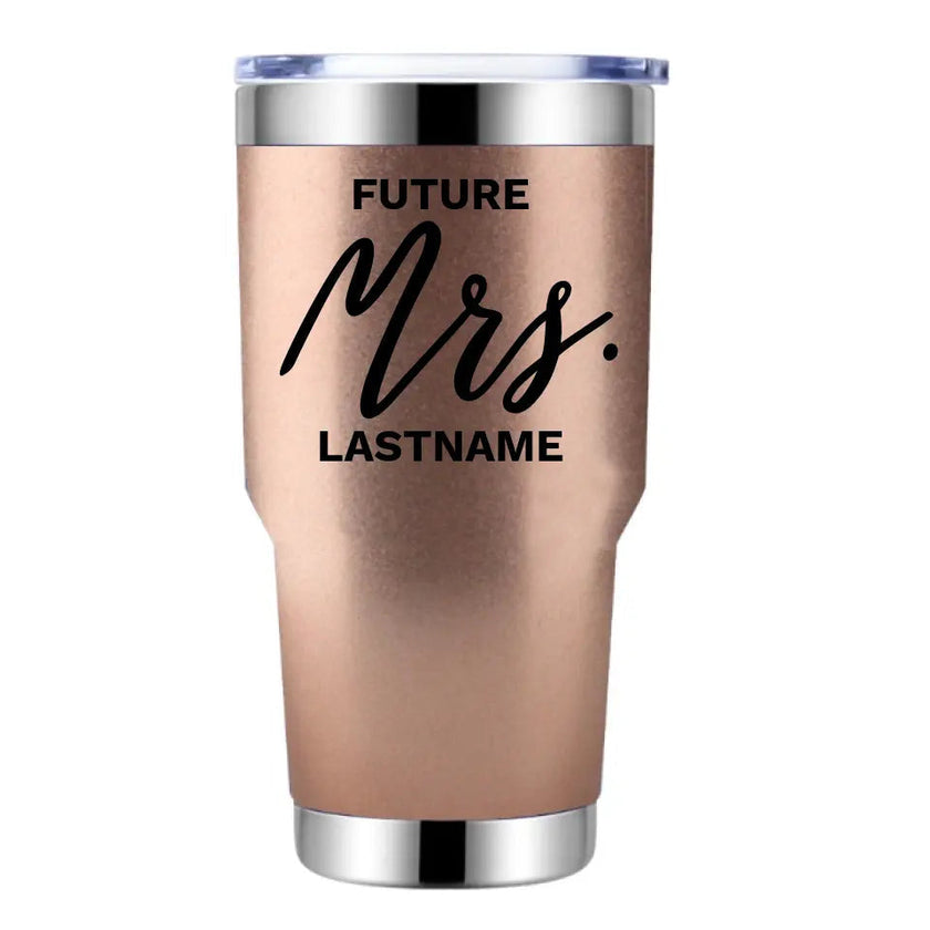 Customizer - Future Mrs. Personalized Tumbler