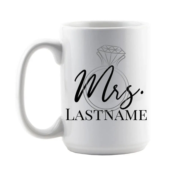 Customizer - Mrs With Ring Personalized MUG 15oz
