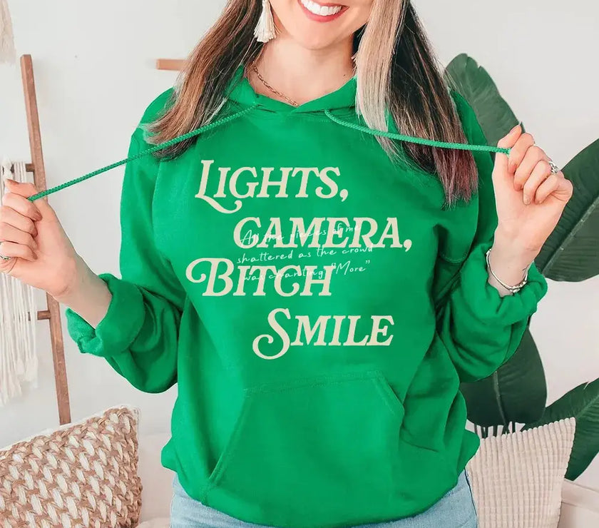 Lights Camera Bitch Smile Hoodies