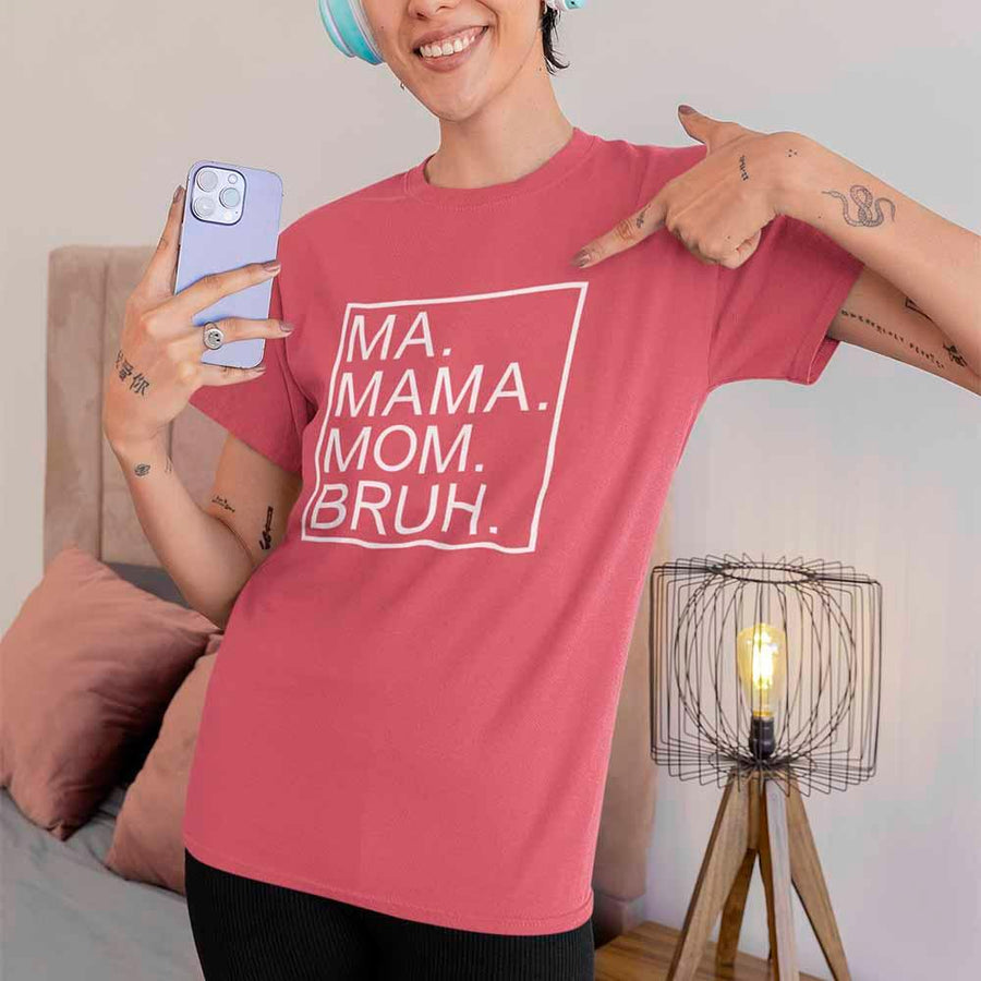 Ma Mama Mom Bruh Top