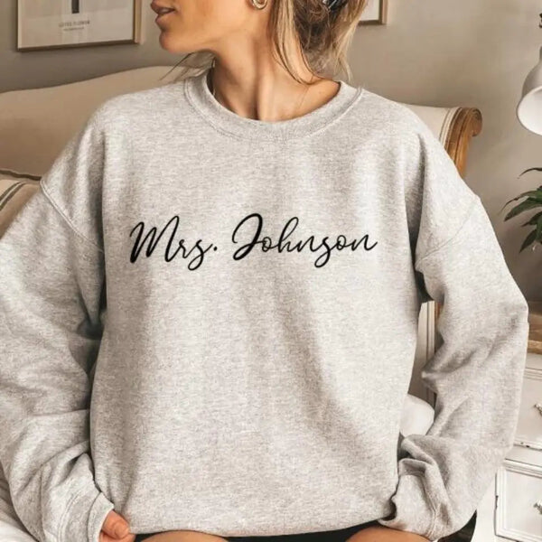 Mrs. Personalized Last Name Crewneck Top TEST