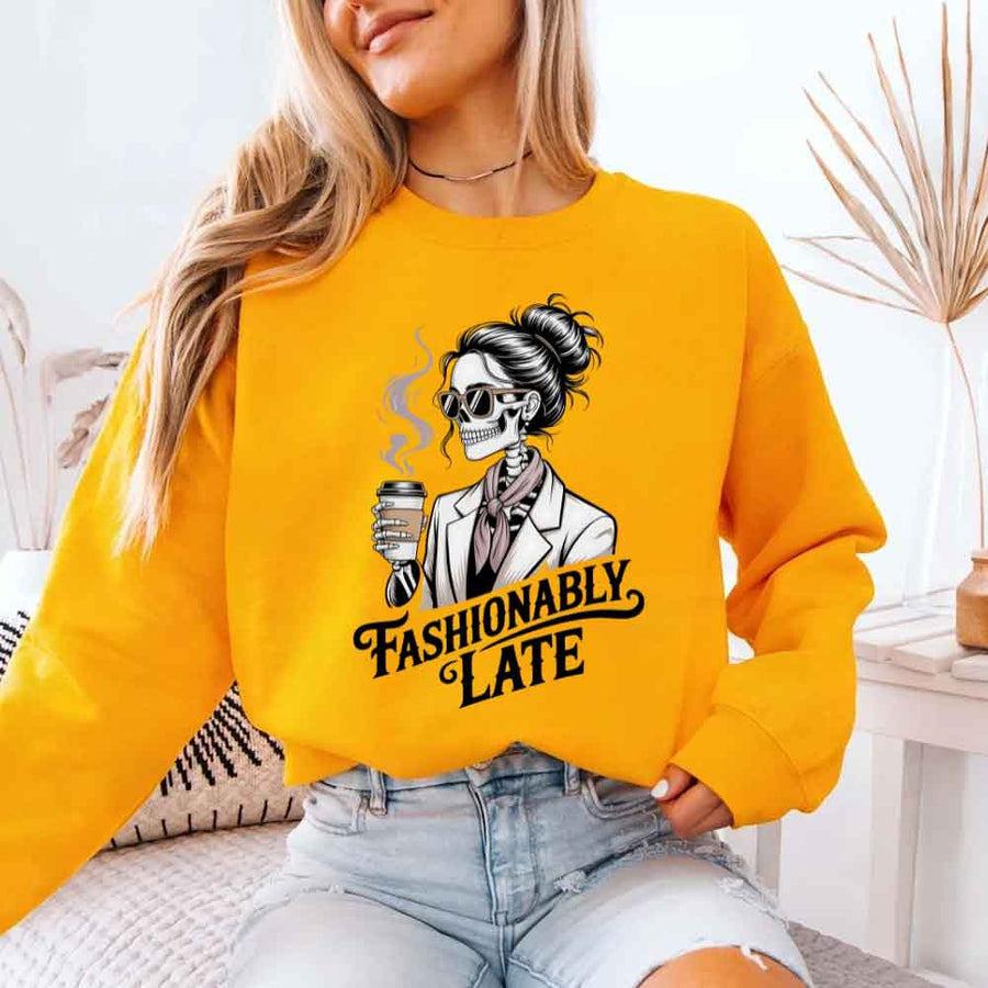 May include a unisex crewneck sweatshirt with “Fashionably Late” funny text graphic printed on the front.
