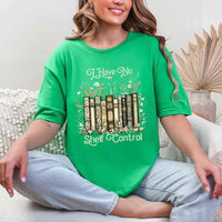 I Have No Shelf Control – Funny Book Lover Tee