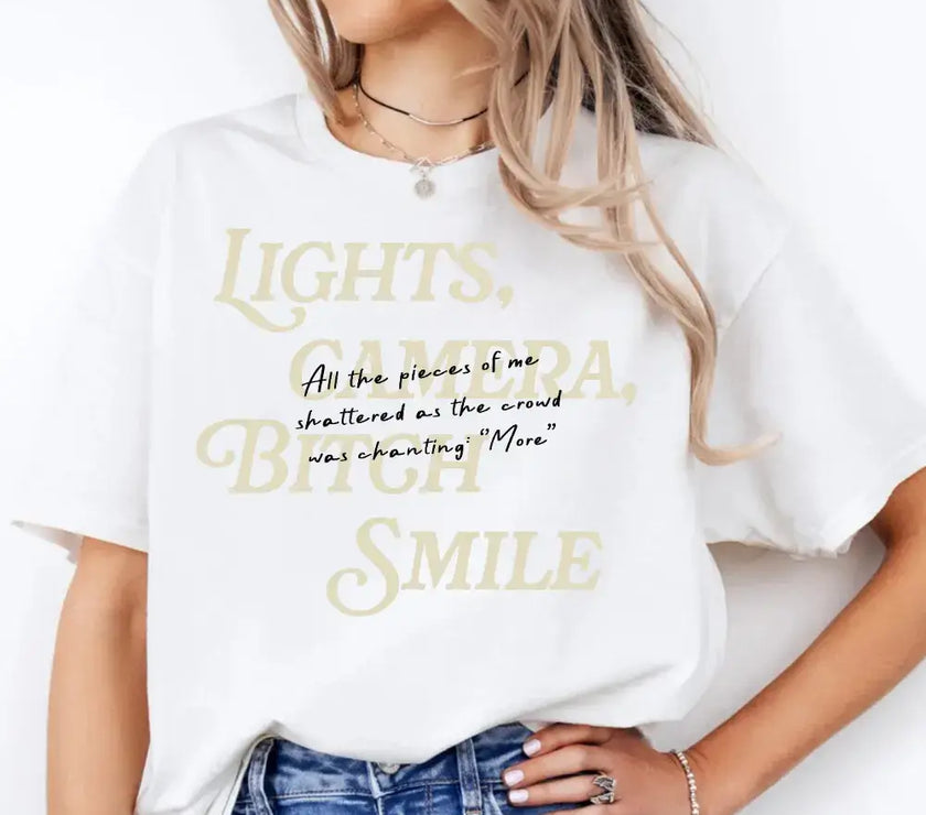 Lights Camera Bitch Smile T-shirt