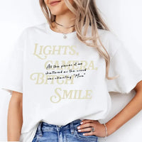 Lights Camera Bitch Smile T-shirt