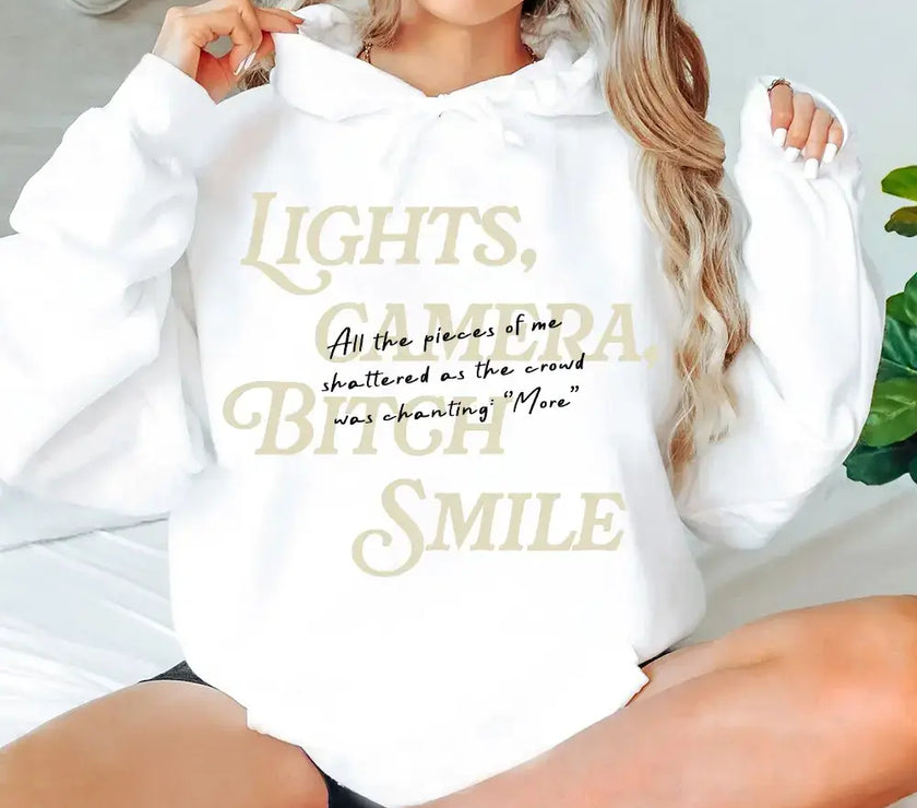 Lights Camera Bitch Smile Hoodies