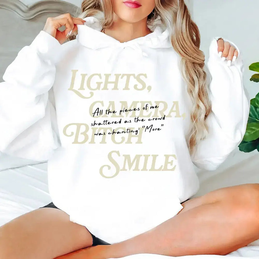 Lights Camera Bitch Smile Hoodies