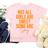 Not All girls are Sweet Some are Spicy Thanksgiving Family T-Shirt