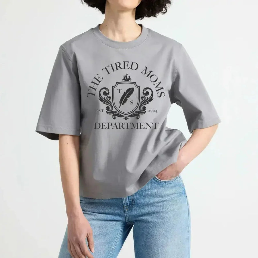 The Tired Moms Department T-Shirt