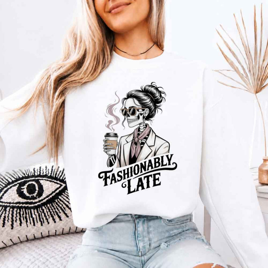 May include a unisex crewneck sweatshirt with “Fashionably Late” funny text graphic printed on the front.