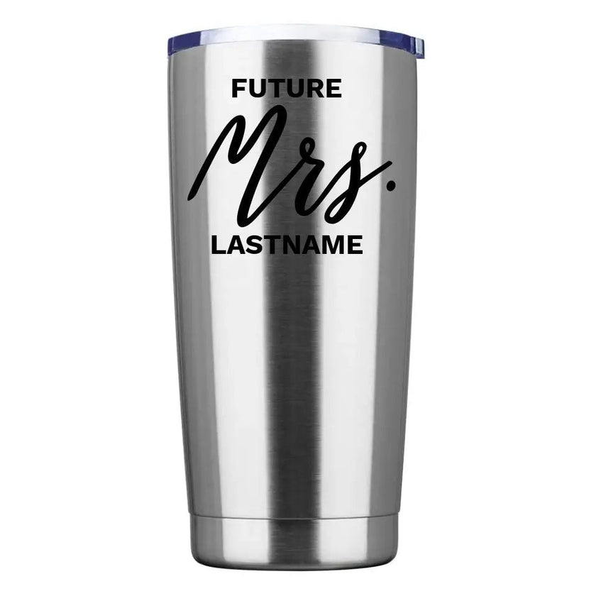 Customizer - Future Mrs. Personalized Tumbler