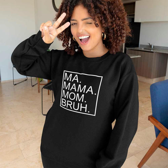 Ma Mama Mom Bruh Top
