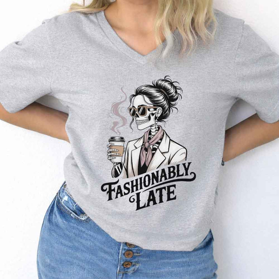 Fashionably Late Unisex V-Neck Tee – Funny Casual Graphic Shirt