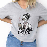 Fashionably Late Unisex V-Neck Tee – Funny Casual Graphic Shirt