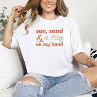 May include White beach themed wedding party t-shirts with Sun Sand and A Ring On My Hand slogan, tropical colors, bridal group apparel for summer celebrations!
