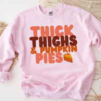 Sweatshirt - Thick Thighs And Pumpkin Pies Fall Vibes Sweatshirt