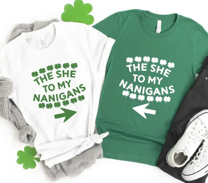 The She To My Nanigans Couples Tee