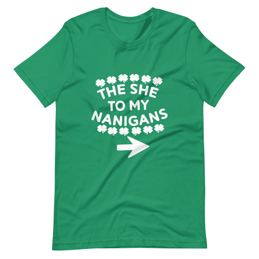 The She To My Nanigans Couples Tee