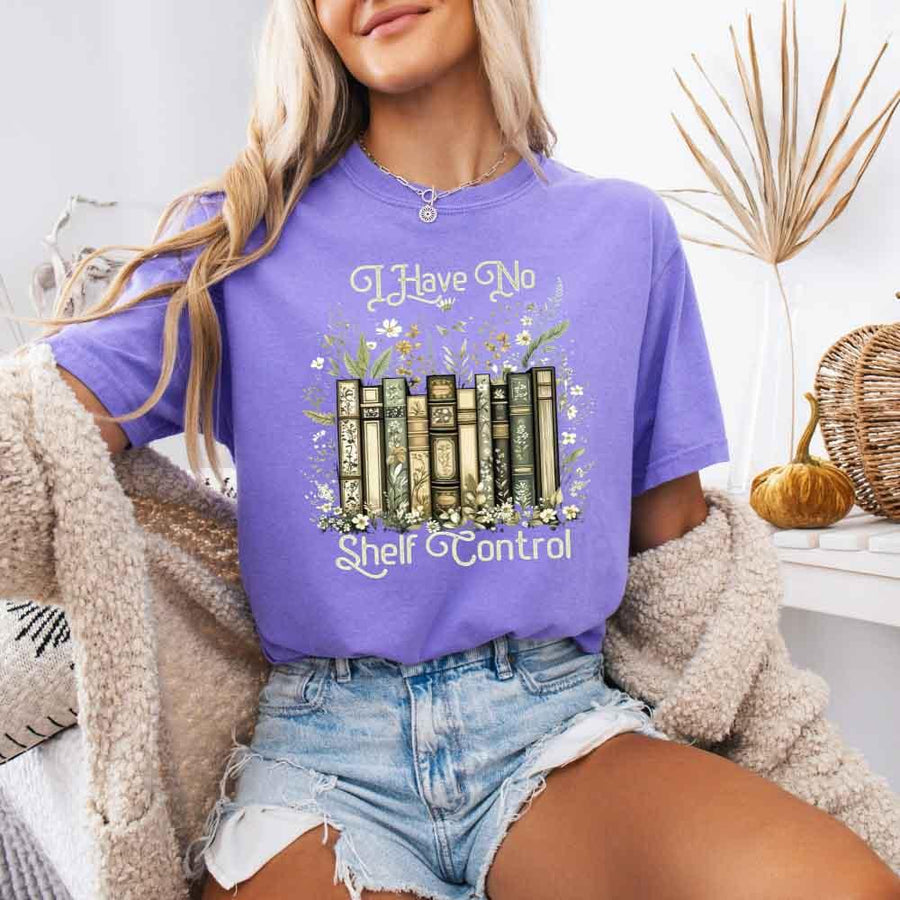 Comfort Colors I Have No Shelf Control – Funny Book Lover Tee