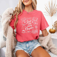 Just One More Chapter Comfort Colors Shirt - Book Lover Tee