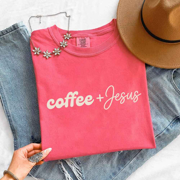 Coffee + Jesus Comfort Colors - Faith & Coffee Lover Tee