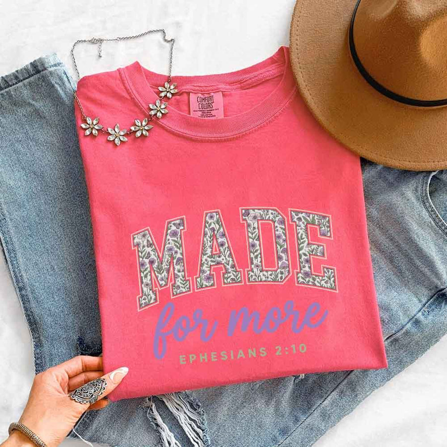 Made For More Comfort Colors - Religious Encouragement Graphic Tee