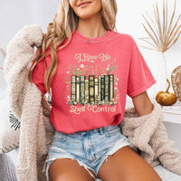 Comfort Colors I Have No Shelf Control – Funny Book Lover Tee