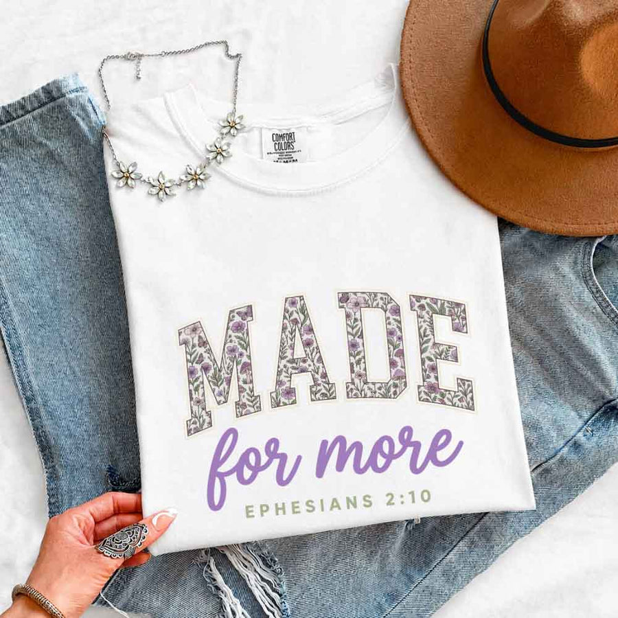 Made For More Comfort Colors - Religious Encouragement Graphic Tee