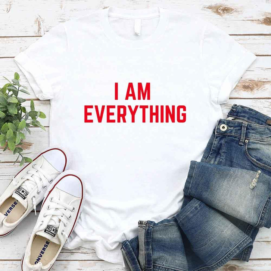 May include a couples t-shirt design featuring the phrase “I Have Everything I Need” and "I Am Everything|in clear, balanced lettering, often paired with a small heart or matching graphic that reflects love, gratitude, and partnership.