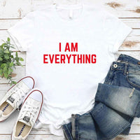 May include a couples t-shirt design featuring the phrase “I Have Everything I Need” and "I Am Everything|in clear, balanced lettering, often paired with a small heart or matching graphic that reflects love, gratitude, and partnership.