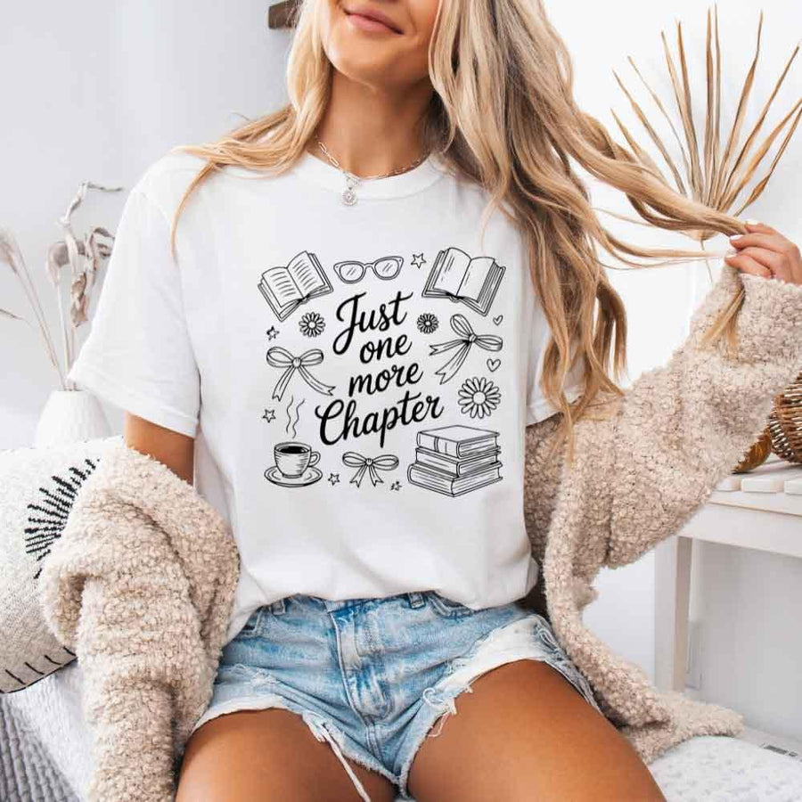Just One More Chapter Comfort Colors Shirt - Book Lover Tee