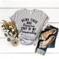 Being Tired Tee