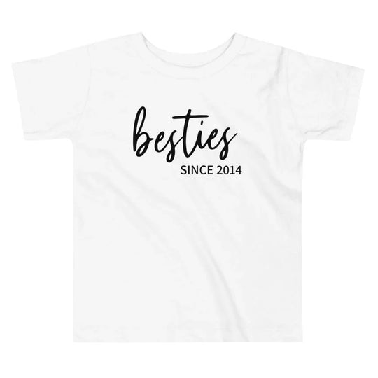 Besties Siince Custom Toddler Tee