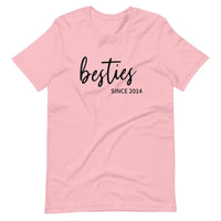 Besties Since Custom Tee