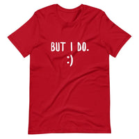 But I Do Tee