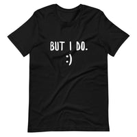 But I Do Tee