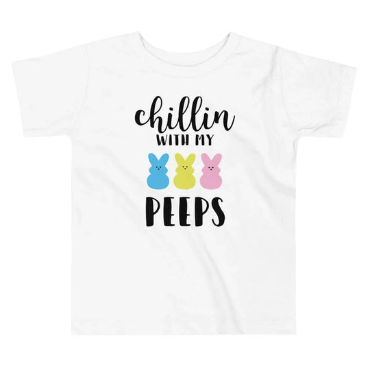 Chillin With My Peeps Toddler Tee