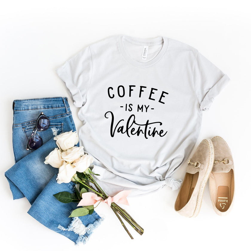 Coffee Is My Valentine Tee